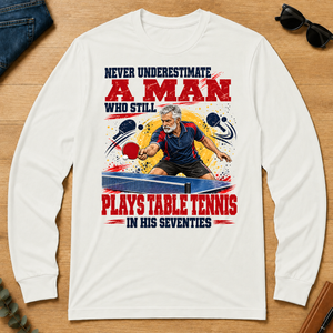 A Man Still Plays Table Tennis In His 70s - white - LST2D-White