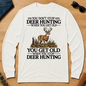 Don't Stop Deer Hunting - white - LST2D-White