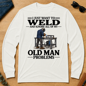 I Just Want To Weld - white - LST2D-White