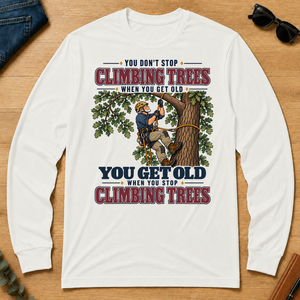 You Get Old When You Stop Climbing Trees - white - LST2D-White