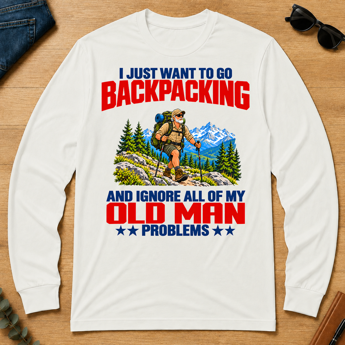 I Just Want To Go Backpacking - white - LST2D-White