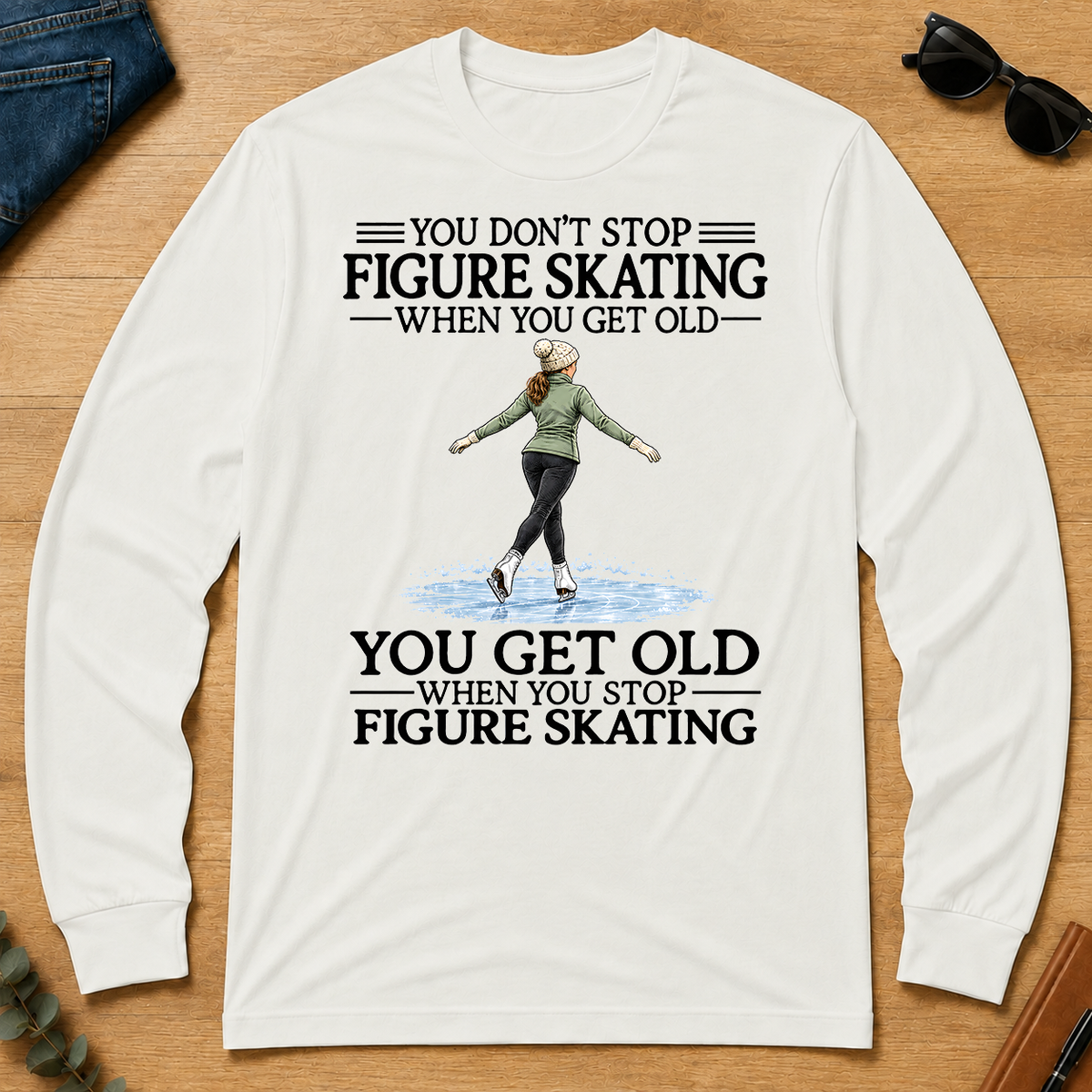 Don't Stop Figure Skating Woman - white - LST2D-White