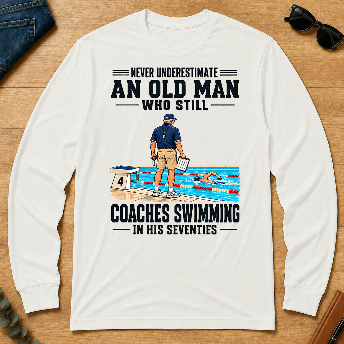 Never Underestimate An Old Man Coaches Swimming In His 70s - white - LST2D-White