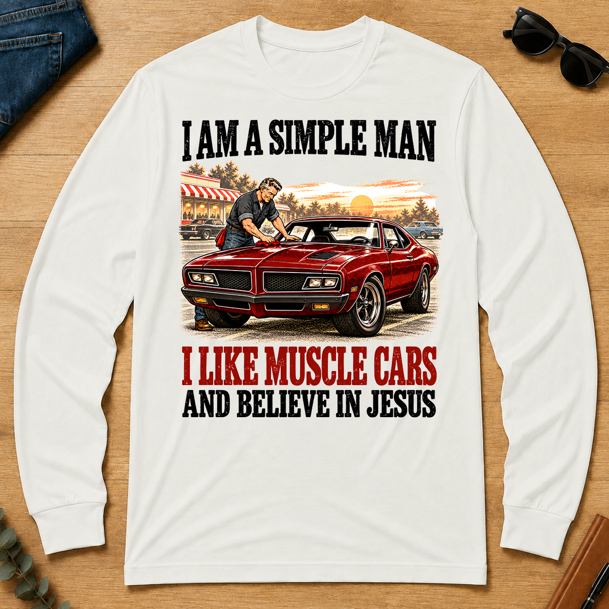 I Like Muscle Cars And Believe In Jesus - white - LST2D-White