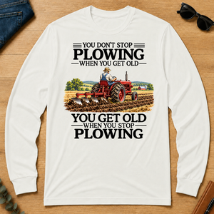 Don't Stop Plowing - white - LST2D-White