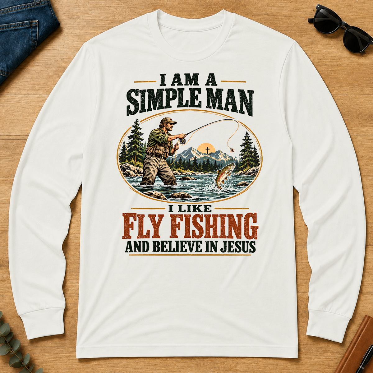 I Like Fly Fishing And Believe In Jesus - white - LST2D-White