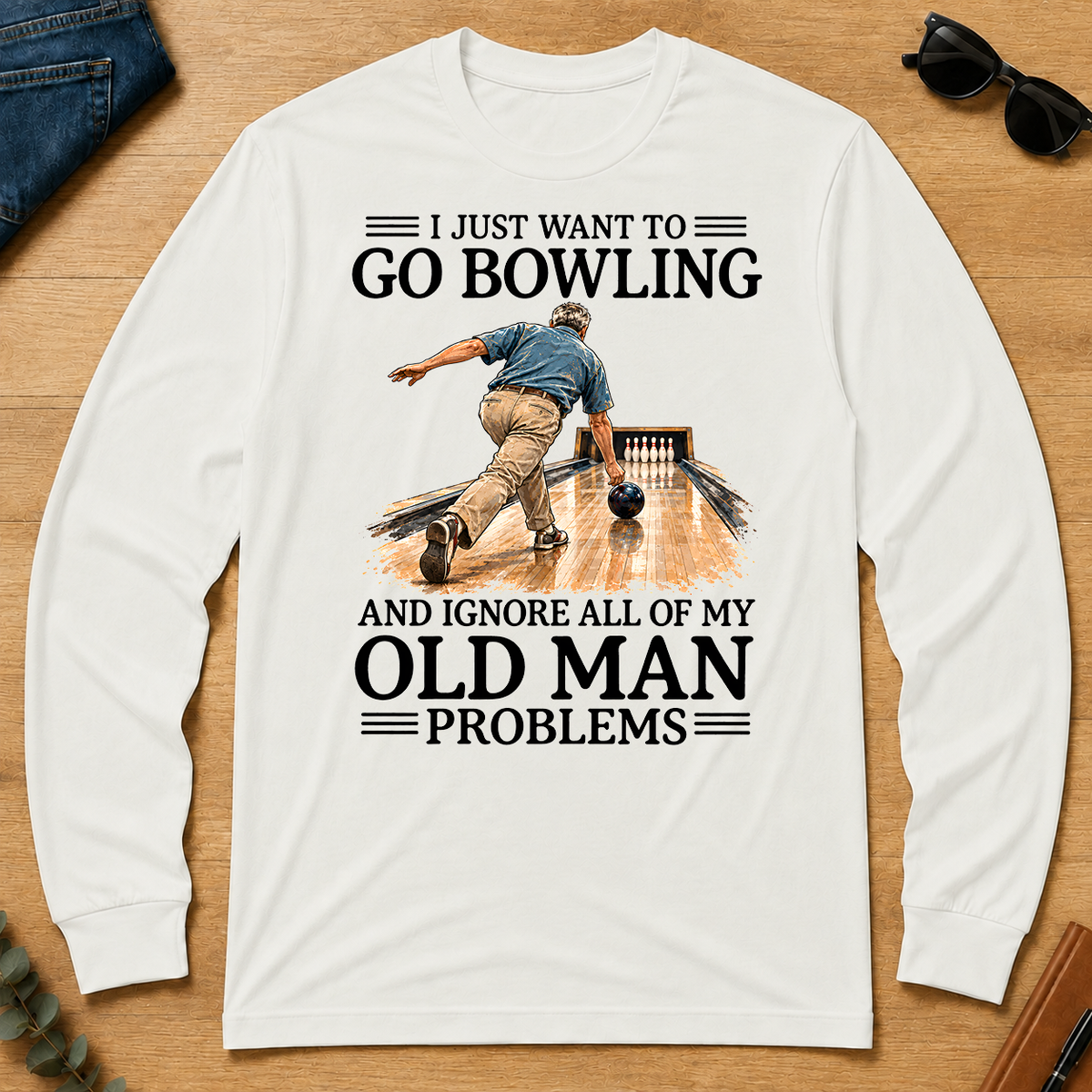 I Just Want To Go Bowling - white - LST2D-White