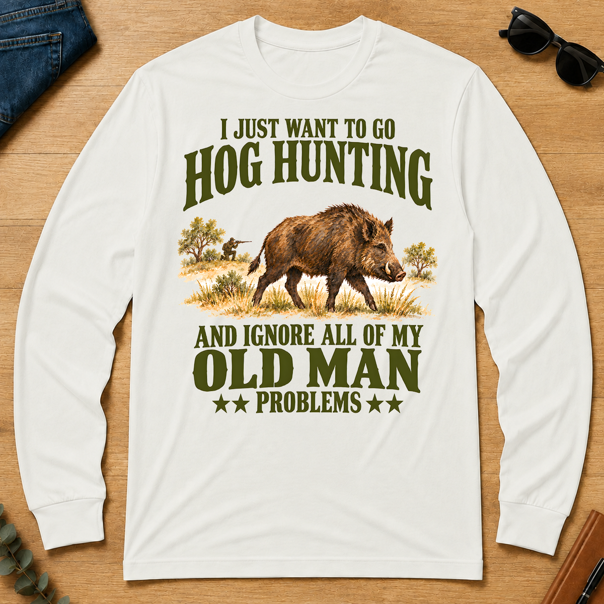 I Just Want To Go Hog Hunting Vector - white - LST2D-White