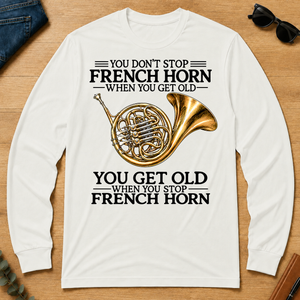 Don't Stop Playing French Horn Vintage Art - white - LST2D-White