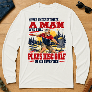 A Man Still Plays Disc Golf In His 70s - white - LST2D-White
