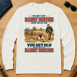 You Get Old When You Stop Rabbit Hunting With Beagle - white - LST2D-White