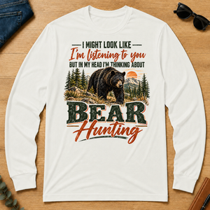 I'm Thinking About Bear Hunting - white - LST2D-White