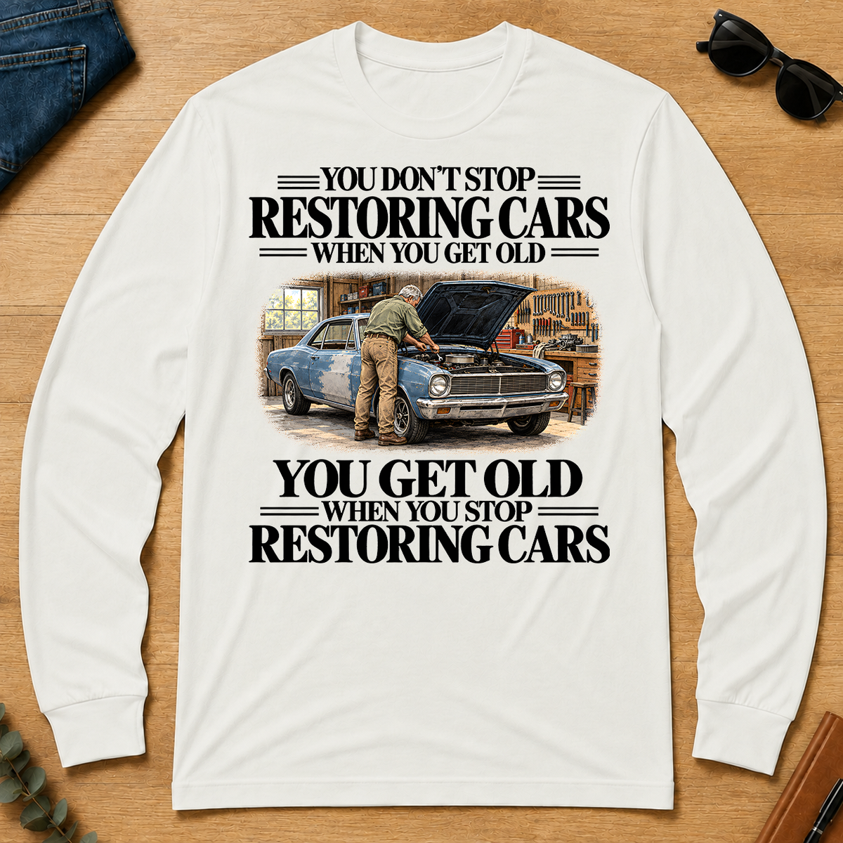 Don't Stop Restoring Cars Vintage Art - white - LST2D-White