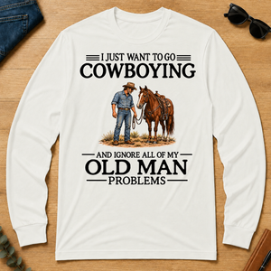 I Just Want To Go Cowboying - white - LST2D-White