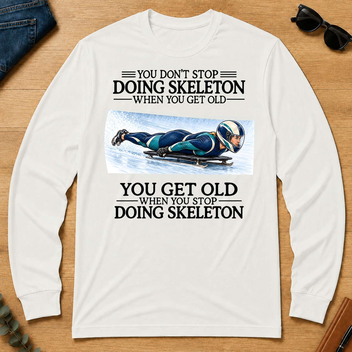 Don't Stop Doing Skeleton Woman - white - LST2D-White