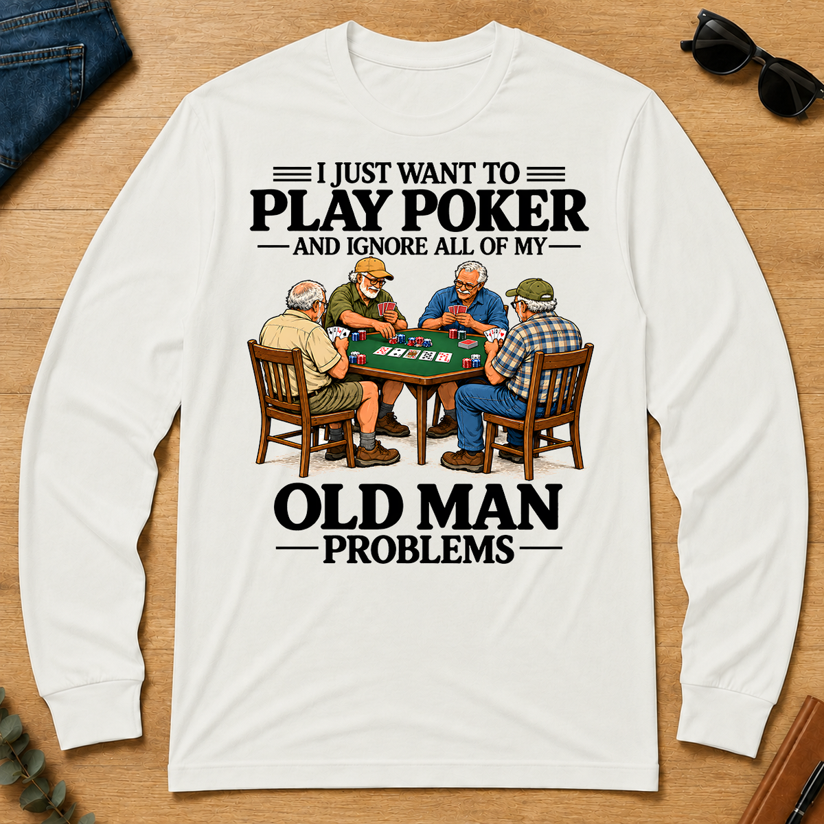 I Just Want To Play Poker - white - LST2D-White