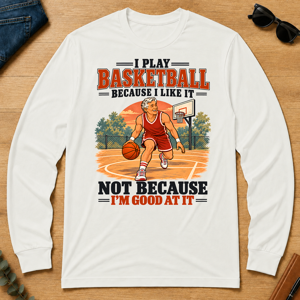 I Play Basketball Because I Like It - white - LST2D-White