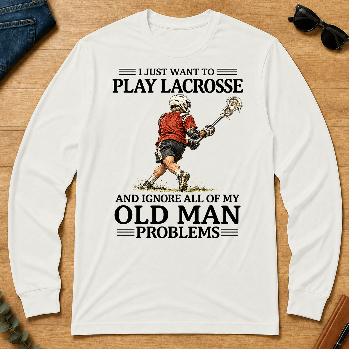 I Just Want To Play Lacrosse - white - LST2D-White