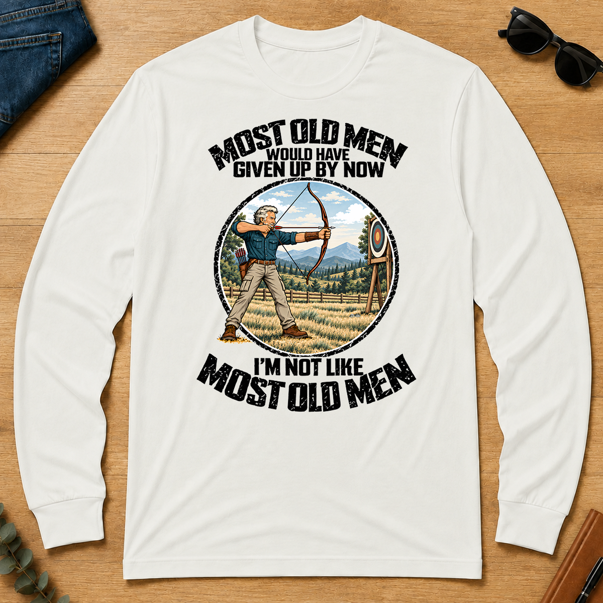 Archery Most Old Men Would Have Given Up By Now - white - LST2D-White