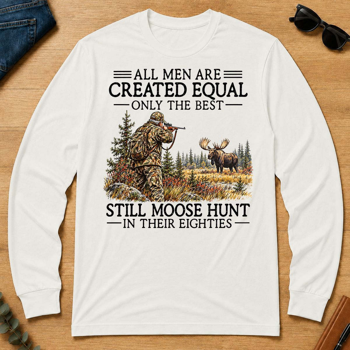 All Men Are Created Equal Moose Hunting 80s - white - LST2D-White