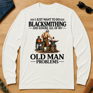 I Just Want To Do Blacksmithing - white - LST2D-White