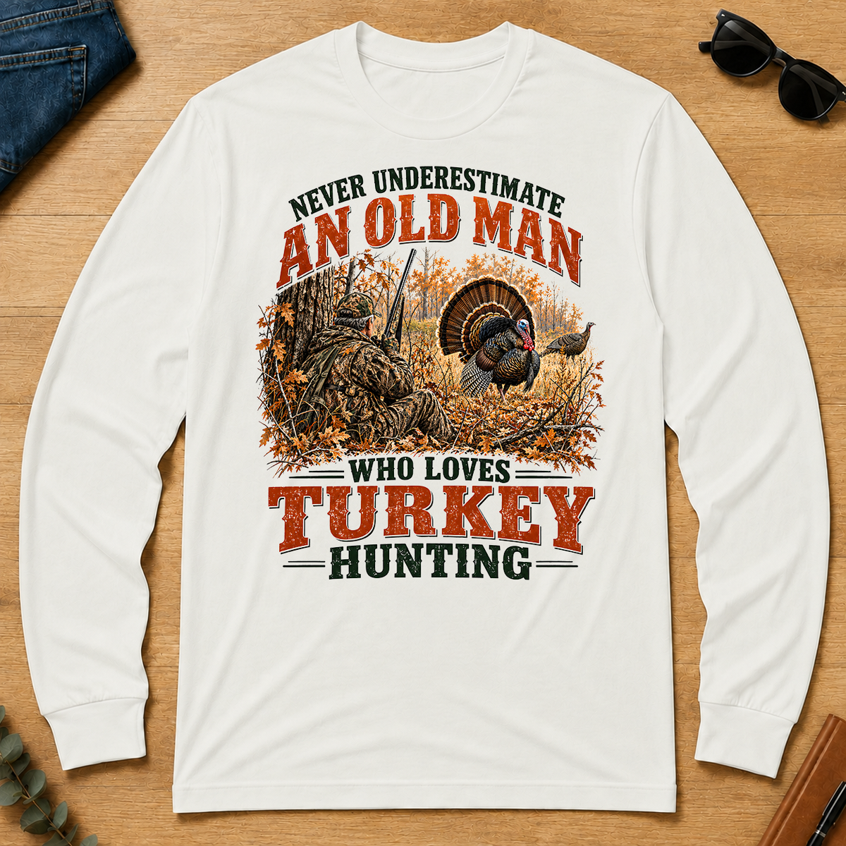 An Old Man Loves Turkey Hunting - white - LST2D-White