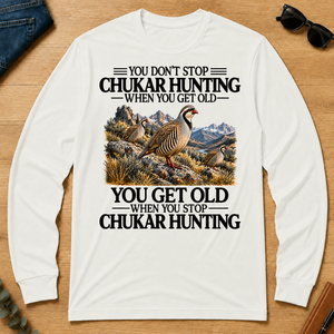 Don't Stop Chukar Hunting - white - LST2D-White