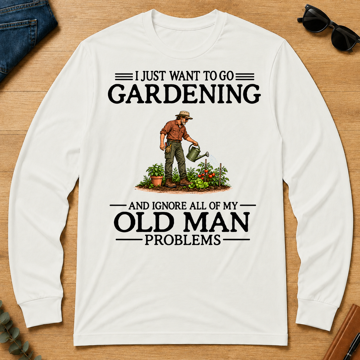 I Just Want To Go Gargening - white - LST2D-White