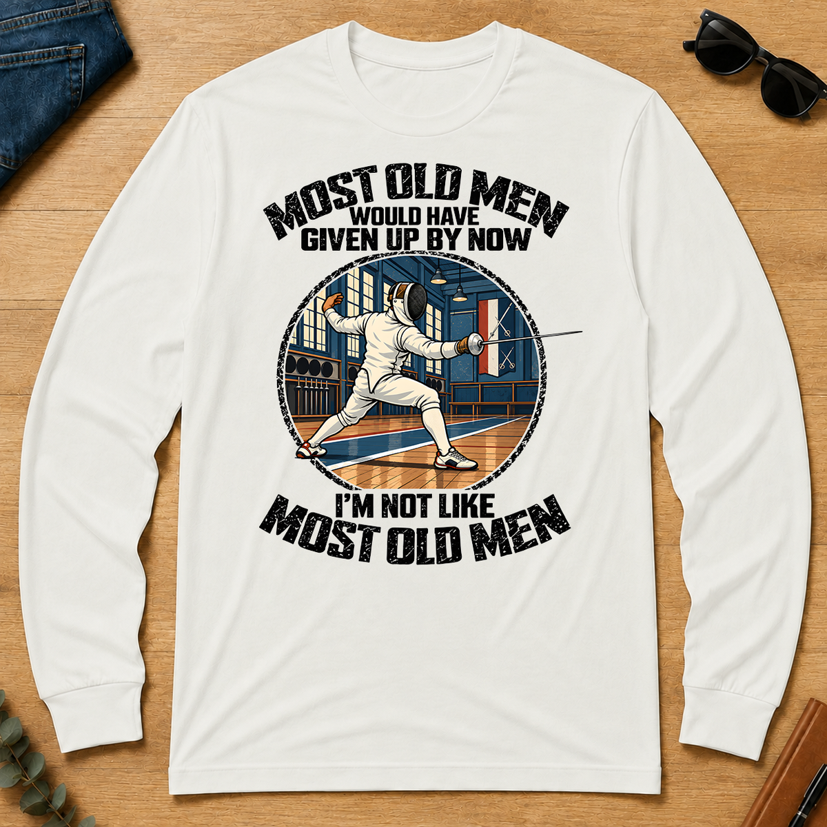 Fencing Most Old Men Would Have Given Up By Now - white - LST2D-White