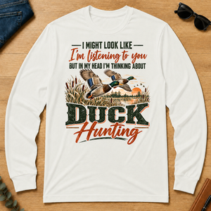 I'm Thinking About Duck Hunting - white - LST2D-White