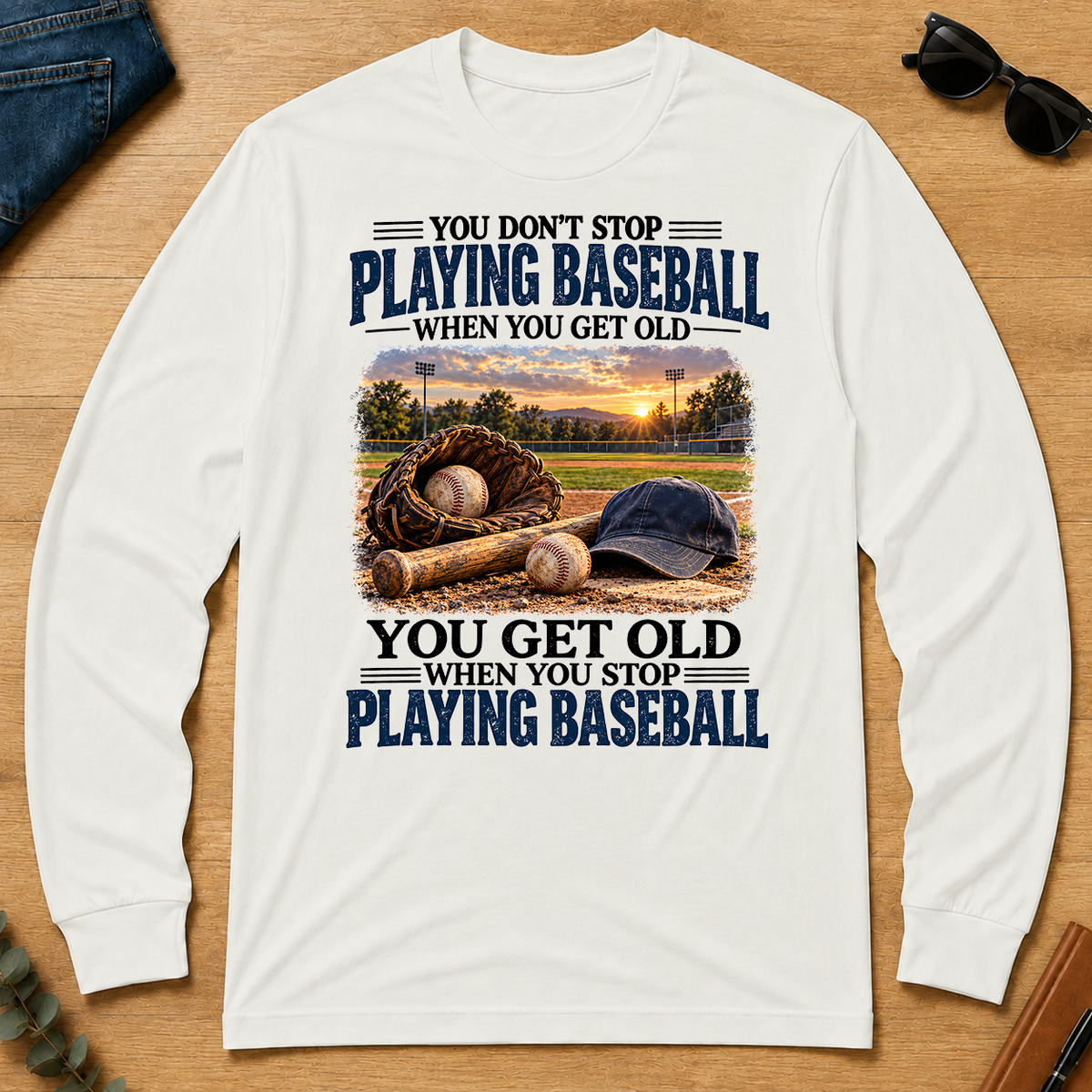 Playing Baseball You Get Old When You Stop - white - LST2D-White