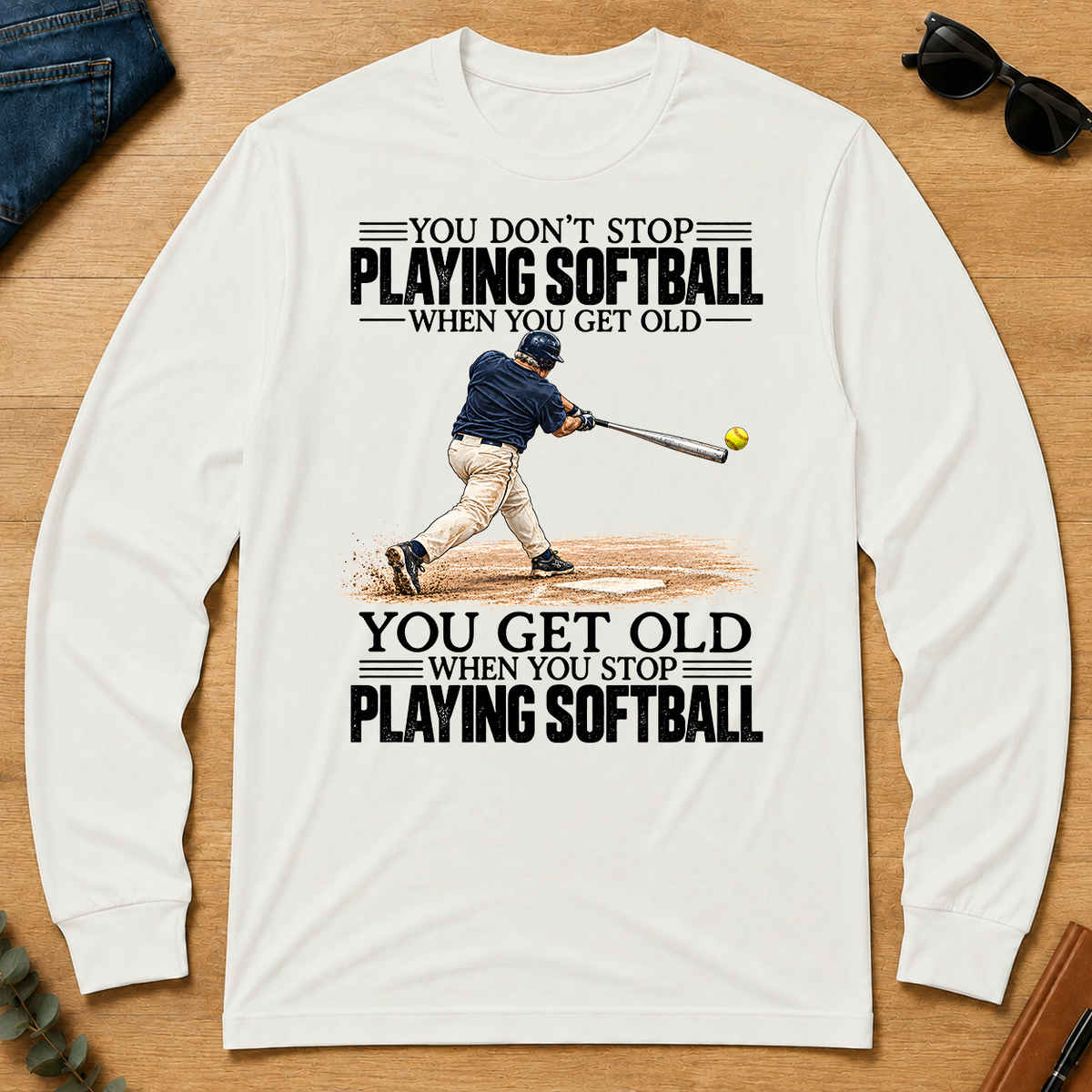 Vintage You Get Old When You Stop Playing Softball - white - LST2D-White