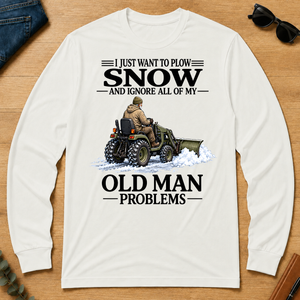 I Just Want To Plow Snow - white - LST2D-White