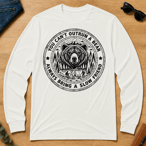 You Can't Outrun A Bear Always Bring A Slow Friend - white - LST2D-White