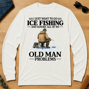 I Just Want To Go Ice Fishing - white - LST2D-White
