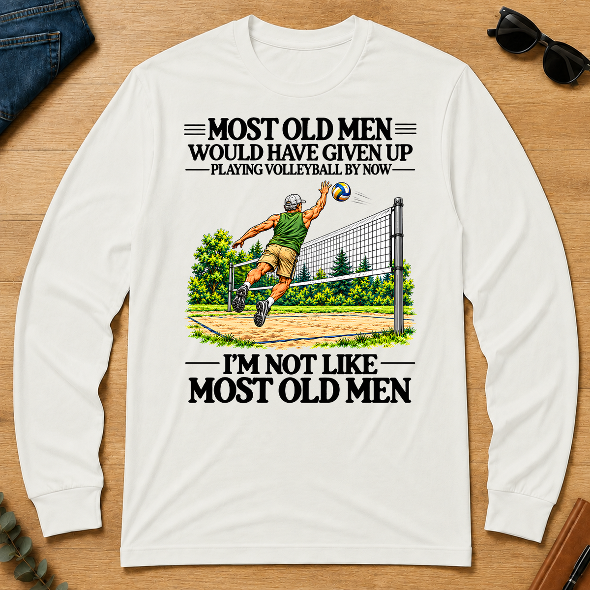 Most Old Man Would Have Given Up Playing Volleyball - white - LST2D-White