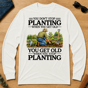 Don't Stop Planting - white - LST2D-White