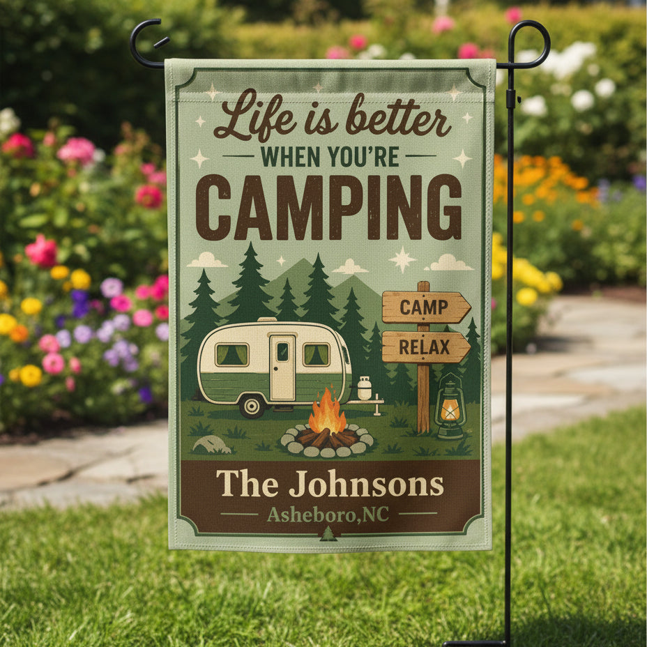 Personalized Life Is Better When You're Camping Flag Decor