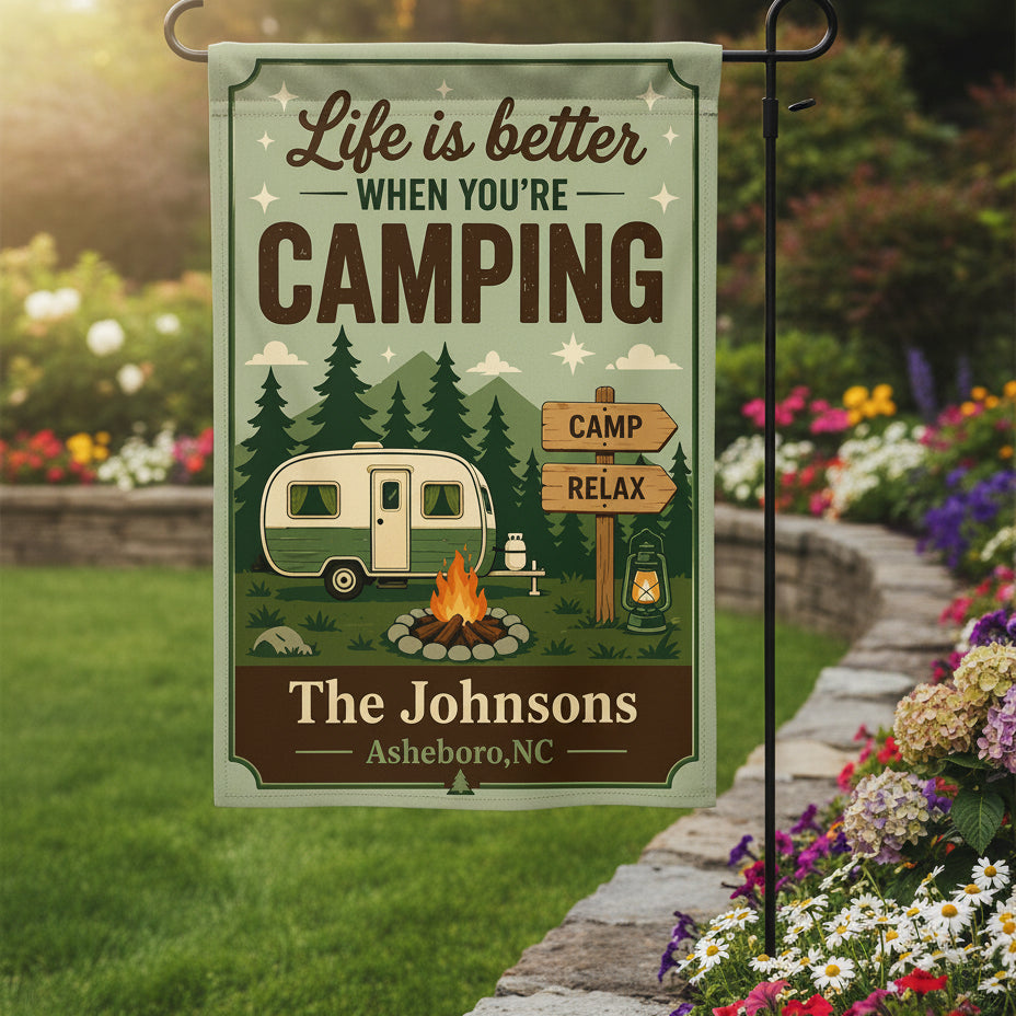 Personalized Life Is Better When You're Camping Flag Decor