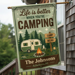 Personalized Life Is Better When You're Camping Flag Decor