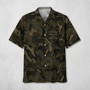 I'm Into Fitness Fitness Deer in My Freezer Hunting Hawaiian Shirt