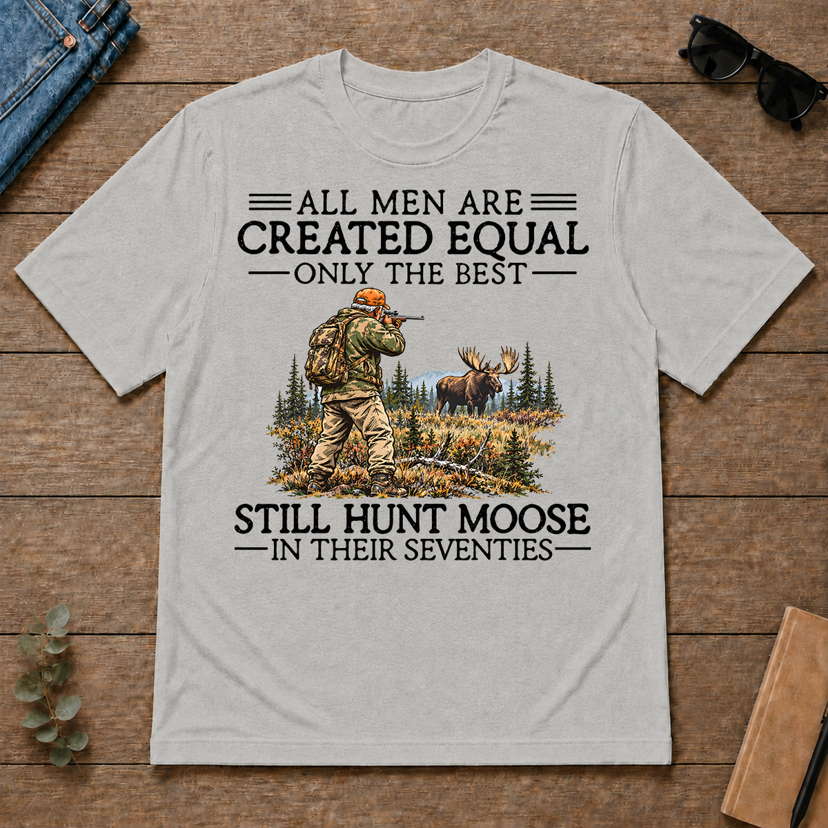 All Men Are Created Equal Moose Hunting 70s - ash - TS2D-Ash