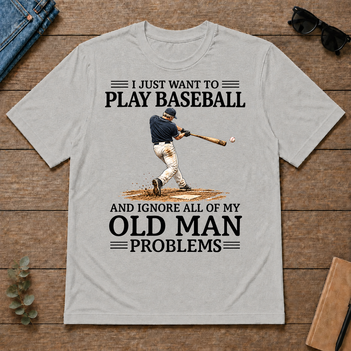 I Just Want To Go Play Baseball - ash - TS2D-Ash