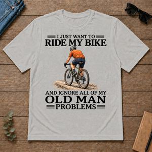 I Just Want To Ride My Bike - ash - TS2D-Ash