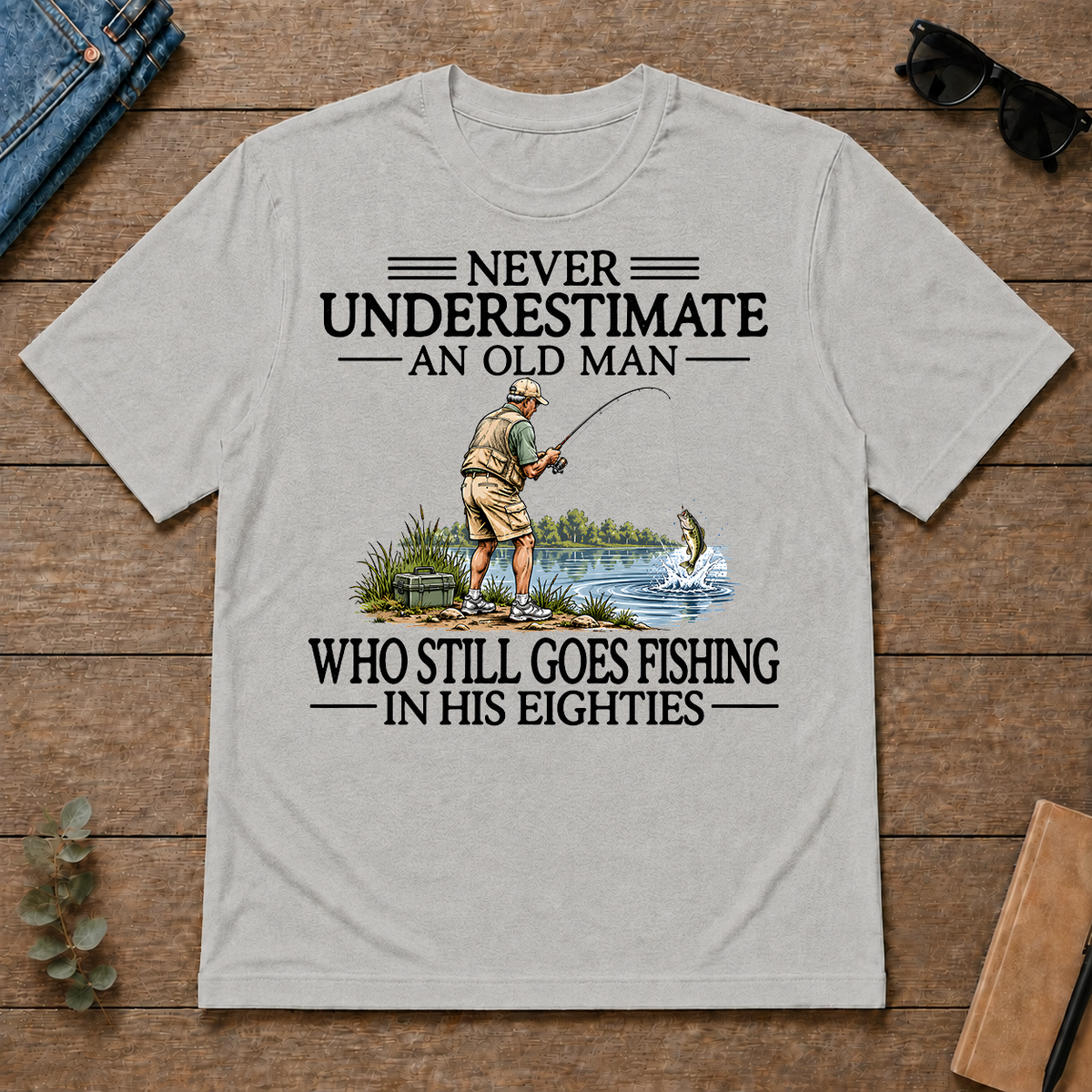 Never Underestimate An Old Man Fishing 80s - ash - TS2D-Ash