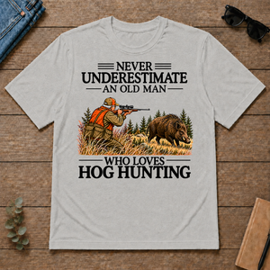 Never Underestimate An Old Man Hog Hunting - ash - TS2D-Ash