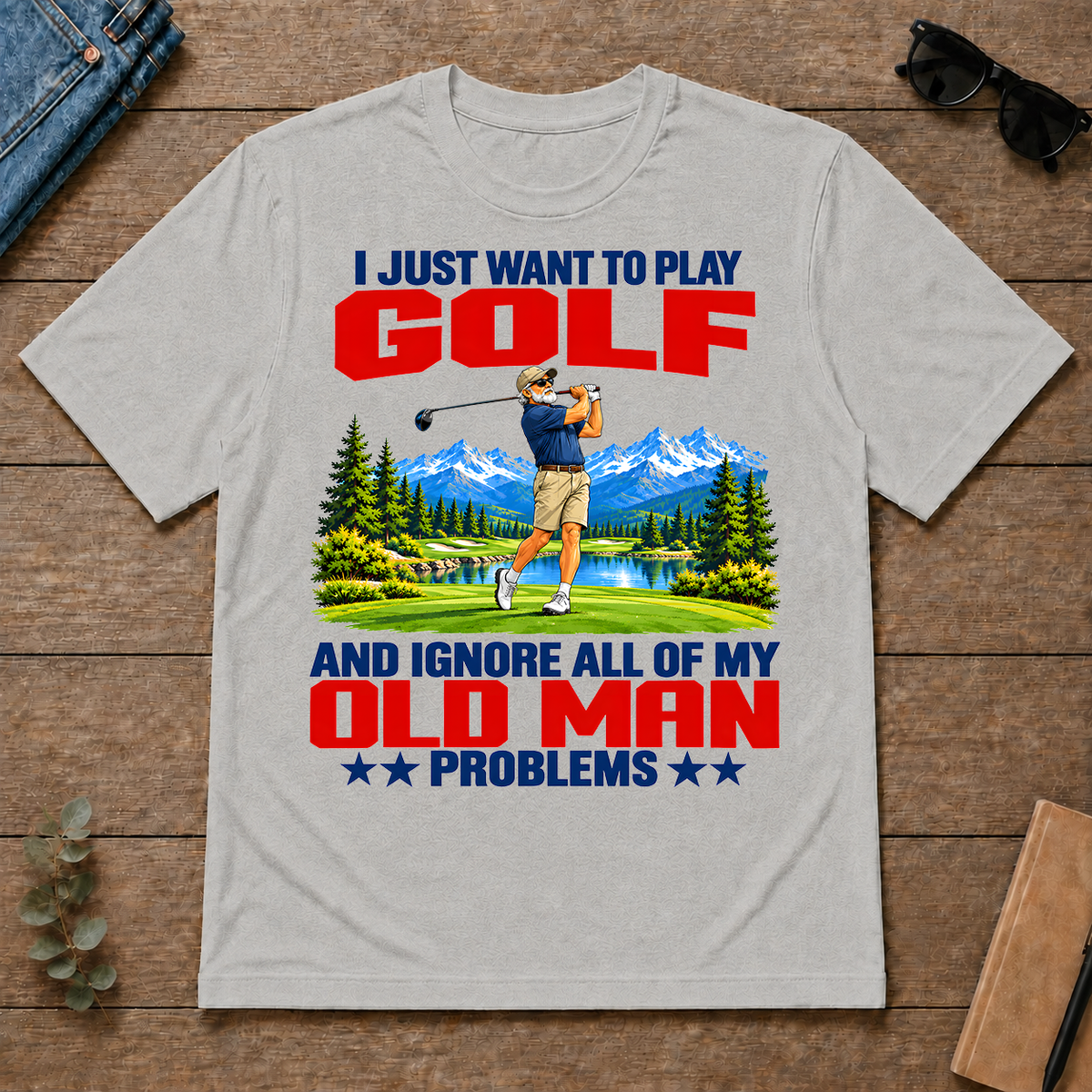 I Just Want To Play Golf - ash - TS2D-Ash