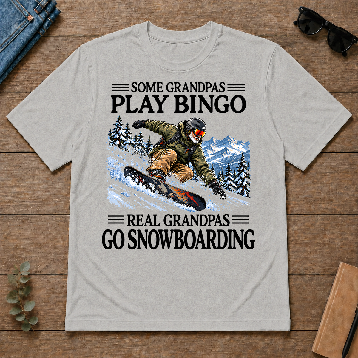 Some Grandpas Play Bingo Real Grandpas Go Snowboarding - ash - TS2D-Ash