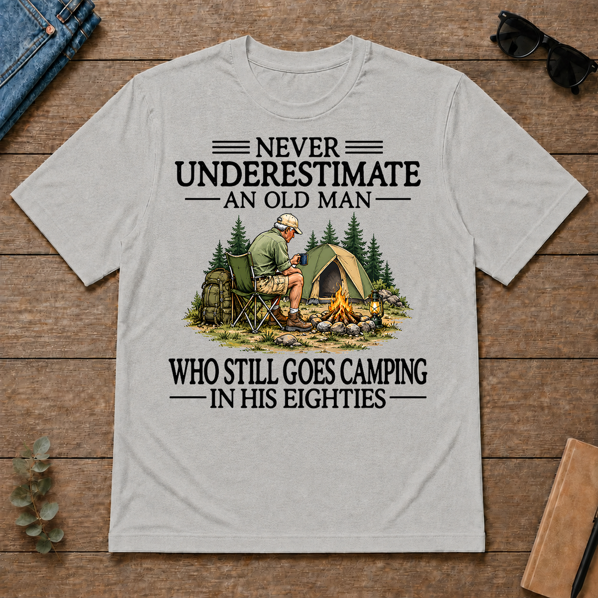 Never Underestimate An Old Man Camping 80s - ash - TS2D-Ash