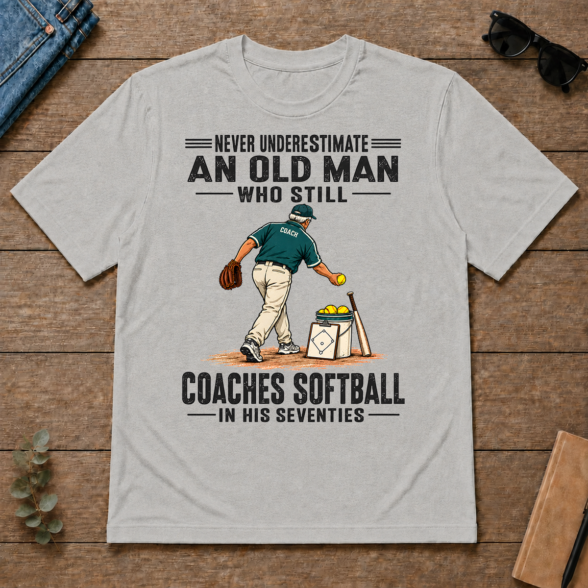 Never Underestimate An Old Man Coaches Softball In His 70s - ash - TS2D-Ash